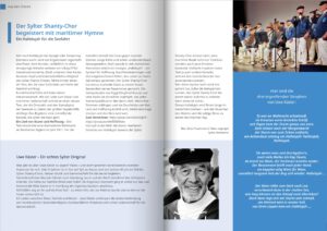 Sylter Shanty-Chor im Magazin „Singendes Schleswig-Holstein“ In der aktuellen Ausgabe des Magazins „Singendes Schleswig-Holstein“ wird unser Chor mit einer ganzen Doppelseite vorgestellt. Im Mittelpunkt steht die maritime Hymne „Ein Hallelujah für die Seefahrt“, getextet von unserem Mitglied Uwe Käsler.